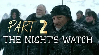 The Night's Watch (Game of Thrones) PART 2