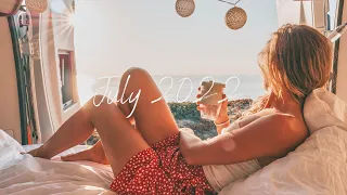 Relaxed Sunday Morning - July 2022 Indie - Pop / Folk 1 HOUR Playlist 🌞🏖️#relaxingcosiness