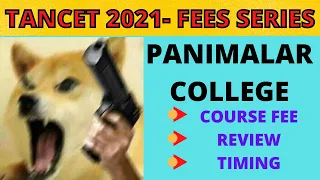 PANIMALAR ENGINEERING COLLEGE REVIEW | COURSE FEE | TANCET MBA | TANCET M.E | TANCET 2021 UPDATES