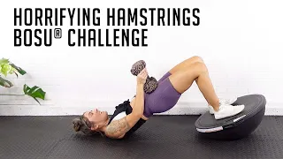 Horrifying Hamstrings on the BOSU® Balance Trainer | A Workout with Trainer Kaitlin YouTube