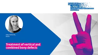 Treatment of vertical and combined bony defects by  Sofya Sadilina, Russia