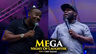 Dan D Humorous Thrills The Crowd Again @ Mega Night Of Laughter with Okey Bakassi