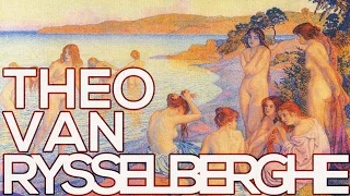 Theo van Rysselberghe: A collection of 186 paintings (HD)