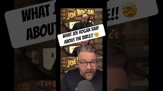 🤯 JOE ROGAN Said THIS About The BIBLE⁉️🤯😳 #jesus #joerogan #Bible #christianity #jre #shorts