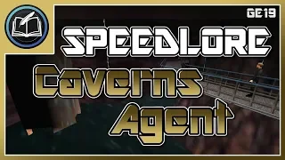 GoldenEye SpeedLore: Caverns Agent (E19 - Legendary Quests & Secrets)