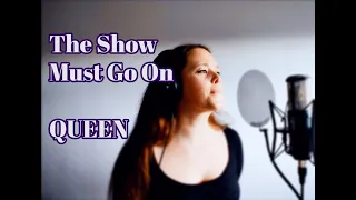 The show must go on - Queen (female cover)