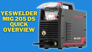 YesWelder Mig 205 DS Multi Process Welder - Intro and Overview