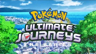 Pokémon Ultimate Journeys: The Series (Season 25) - English Dub Opening