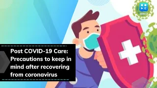 #EditorjiCovidGuide | Precautions to keep in mind after recovering from coronavirus