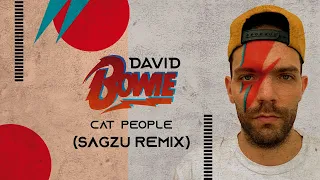 David Bowie - Cat People (Putting Out Fire) [Sagzu Remix]