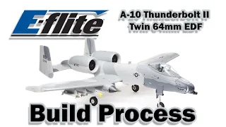 Build Process: E-flite A-10