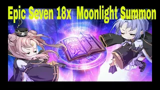 Epic Seven 18x  Moonlight Summon (Any Luck???