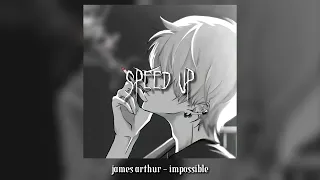 james arthur - impossible (speed up) tiktok version (⁠｡⁠•̀⁠ᴗ⁠-⁠)⁠✧