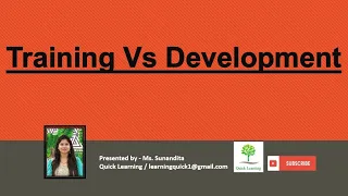 Training Vs Development | Difference between Training and development | Quick Learning