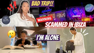 I got SCAMMED in Ibiza! Solo BAD TRIP🌚 #TravelWSar