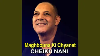 Maghbouna Ki Chyanet