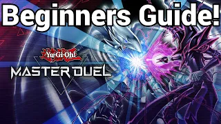 A Beginners Guide to Yu-Gi-Oh Master Duel! | How To Play Master Duel! |