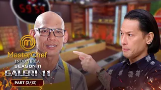 CHEF JUNA MURKA! Teknik Pak Usman Bikin Naik Pitam | Galeri 11 (2/13) | MASTERCHEF INDONESIA