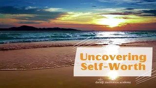 Uncovering Self-Worth 20 Minute Guided Meditation| davidji