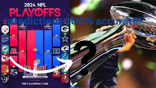 2024 NFL Playoff Predictions that are totally 100% accurate!