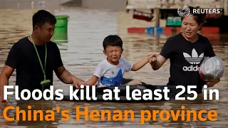 Floods kill at least 25 in China's Henan province