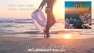 Summer Breeze - John Lodge (1977) FLAC Audio 4K