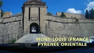 MONT-LOUIS PYRENÉE ORIENTALE