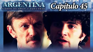 Argentina, tierra de amor y venganza - CAPÍTULO 45 - Segunda temporada - #ATAV2