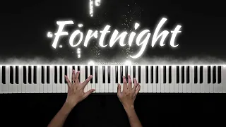 Taylor Swift  - Fortnight (feat. Post Malone) | Piano Cover with PIANO SHEET
