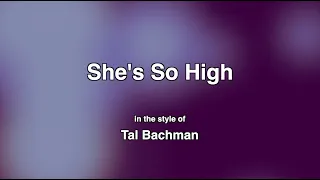 Tal Bachman - She's So High (Karaoke Video)