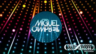 Miguel Campbell - Into You