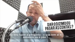 Dar o dízimo ou pagar as Contas ? Pr. Sezar Cavalcante