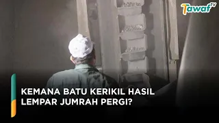 Kemana Batu Kerikil Hasil Lempar Jumrah Pergi?