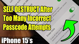 How to Set the iPhone 15/15 Pro Max to SELF-DESTRUCT After Too Many Incorrect Passcode Attempts