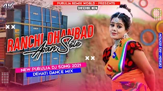 Ranchi Dhanbad Asonsol E Dekha Hole Valis Tole Tole(Dehati Dance Mix)DJ SUBHA PUNCHA