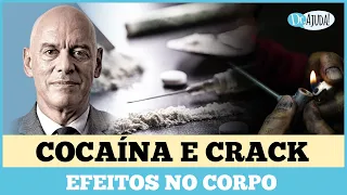 EFEITOS DA COCAINA E CRACK NO CORPO