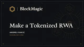 Building a Tokenized Real-World Asset Application | Block Magic