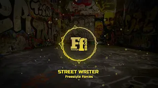 Freestyle Forces - Street Writer (Electro Freestyle Music)