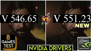 Nvidia Drivers (V 546.65 vs V 551.23) | Test In 8 Games | Nvidia 551.23 New Update ft.RTX 2060 Super