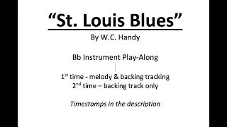 St  Louis Blues  - Bb Instrument Play along (With Backing Track)