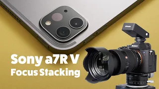 Sony a7R V - How to use the built-in Focus Stacking.