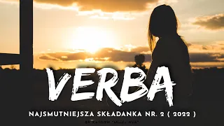 Verba - Najsmutniejsza składanka nr. 2 ( 2022 )