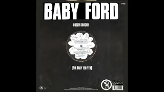 BABY FORD - FLOWERS (EDIT) 1988