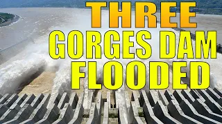 No.2 Flood Struck The Three Gorges Dam | Can the dam really hold?