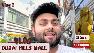 See What Happens When We Visit Dubai Hills Mall | Abhishek Kalia | Dubai Hidden Gem