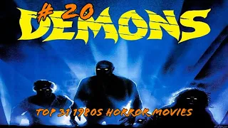 31 1980s Horror Movies For Halloween: # 20 Demons