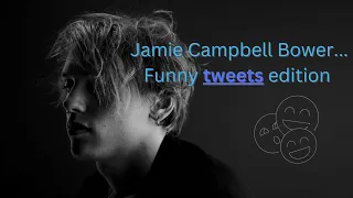 Jamie Campbell Bower...  Funny tweets edition