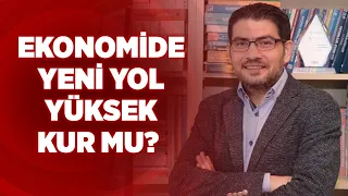 Ekonomide Yeni Yol Yüksek Kur mu? | Doç. Dr. Oğuz Demir | Günaydın