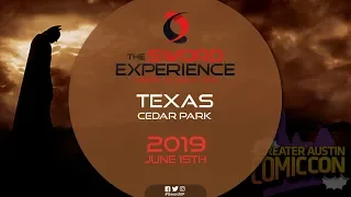 The Sword Experience Takes Over the 2019 Greater Austin Comic Con!