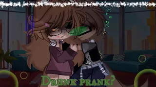 ||Drunk Prank?|| ~Gacha club~ Prank wars!